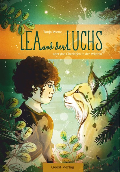 Lea und der Luchs, Tanja Wenz - Paperback - 9783866855632