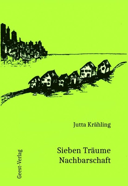 Sieben Träume Nachbarschaft, Jutta Krähling - Paperback - 9783866859777