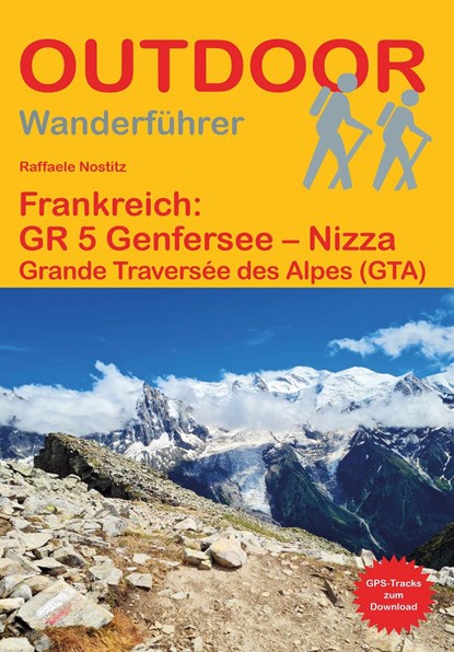 Frankreich: GR 5 Genfersee - Nizza, Raffaele Nostitz - Paperback - 9783866861077