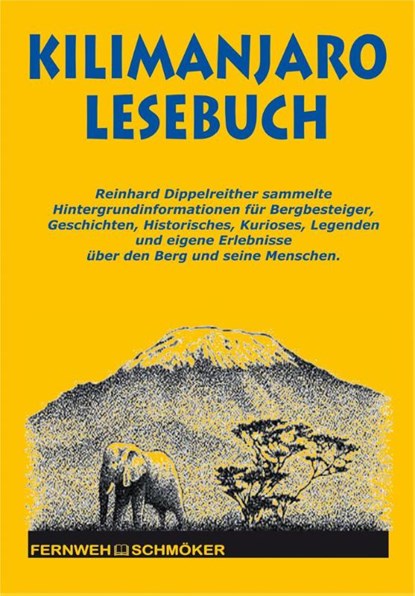 Kilimanjaro Lesebuch, Reinhard Dippelreither - Paperback - 9783866861268