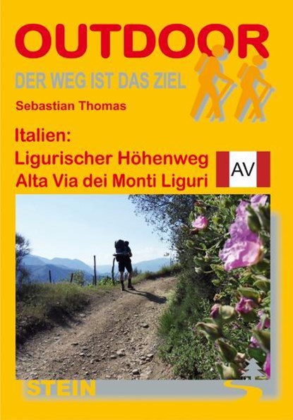 Italien: Ligurischer Höhenweg / Alta Via dei Monti Liguri. OutdoorHandbuch, Sebastian Thomas - Paperback - 9783866861619