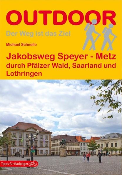 Jakobsweg Speyer - Metz, Michael Schnelle - Paperback - 9783866865167