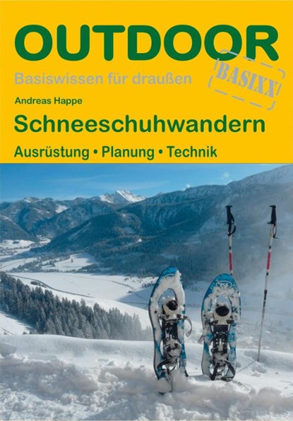 Schneeschuhwandern, Andreas Happe - Paperback - 9783866865303