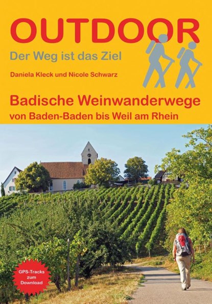 Badische Weinwanderwege, Daniela Kleck ; Nicole Schwarz - Paperback - 9783866866010