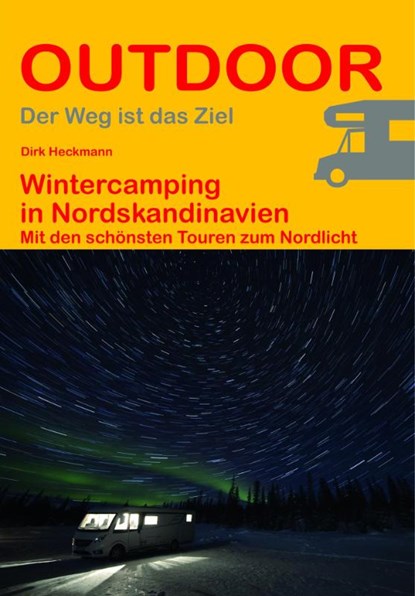 Wintercamping in Nordskandinavien, Dirk Heckmann - Paperback - 9783866866416
