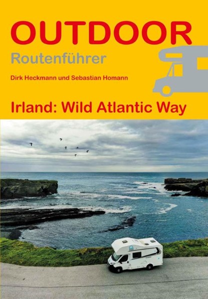 Irland: Wild Atlantic Way, Dirk Heckmann ; Sebastian Homann - Paperback - 9783866866614