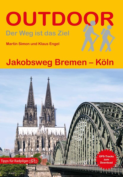 Jakobsweg Bremen - Köln, Klaus Engel ;  Martin Simon - Paperback - 9783866866690