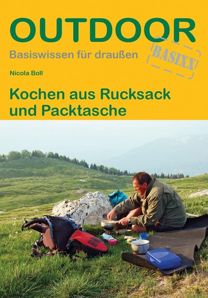 Kochen aus Rucksack und Packtasche, Nicola Boll - Paperback - 9783866866935