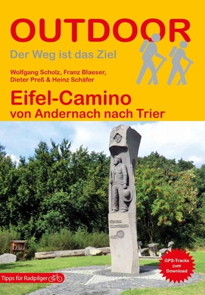 Eifel-Camino, Wolfgang Scholz ; Franz Blaeser ; Dieter Preß ; Heinz Schäfer - Paperback - 9783866866959