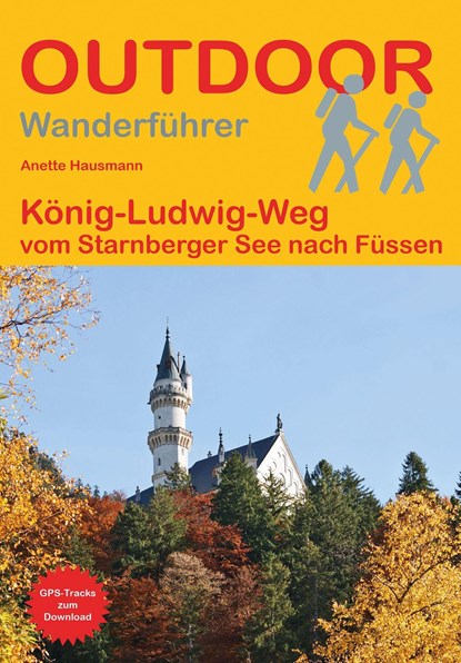 König-Ludwig-Weg, Anette Hausmann - Paperback - 9783866867321