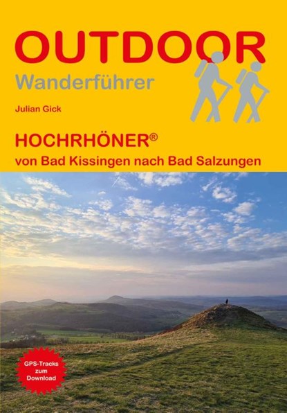 HOCHRHÖNER® von Bad Kissingen nach Bad Salzungen, Julian Gick - Paperback - 9783866867833