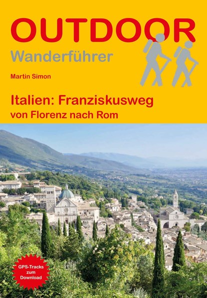 Italien: Franziskusweg, Martin Simon - Paperback - 9783866868175