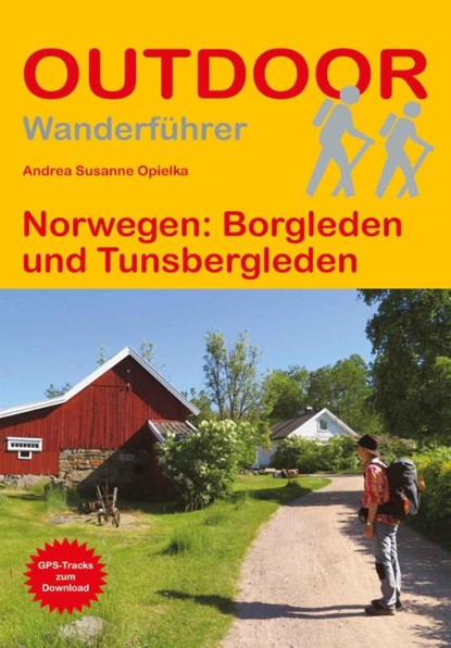 Norwegen: Borgleden und Tunsbergleden, Andrea Susanne Opielka - Paperback - 9783866868472