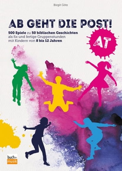 Ab geht die Post! AT, Birgit Götz - Ebook - 9783866872059