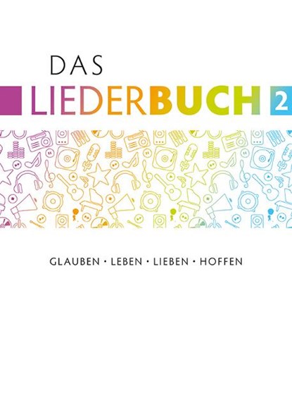Das Liederbuch 2, Hans-Joachim Eißler ; Michael Krimmer ; Cornelius Kuttler - Paperback - 9783866872905