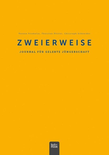 Zweierweise, Verena Friebolin ; Thorsten Pfister ; Christoph Schneider - Gebonden - 9783866873704