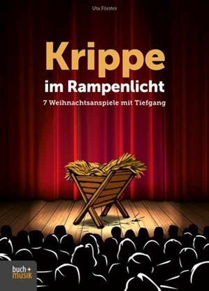 Krippe im Rampenlicht, Uta Förster - Ebook - 9783866873841