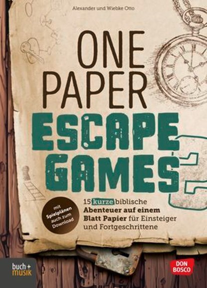 One Paper Escape Games 2, Alexander Otto ; Wiebke Otto - Ebook - 9783866874022