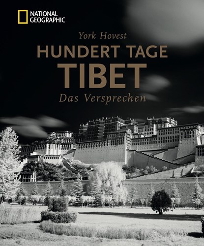 Bildband Tibet: Hundert Tage Tibet., York Hovest - Paperback - 9783866906471