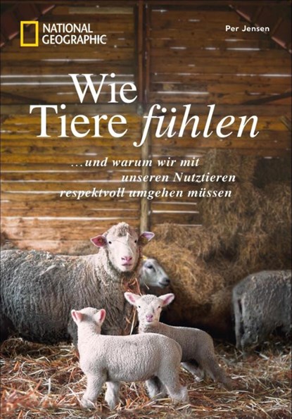 Wie Tiere fühlen, Per Jensen - Gebonden - 9783866907614