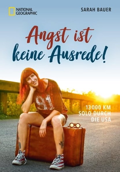 Angst ist keine Ausrede, Sarah Bauer - Ebook - 9783866908086