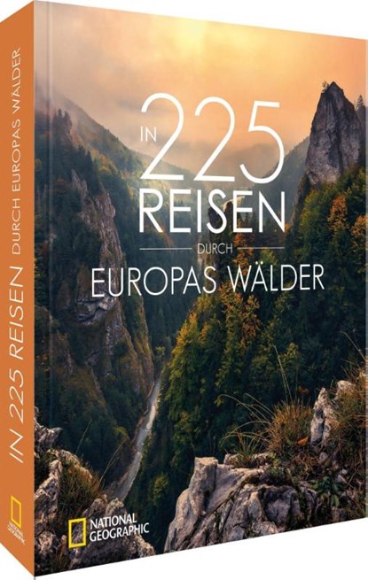 In 225 Reisen durch Europas Wälder, Jörg Berghoff ; Silke Martin ; Lisa Bahnmüller ; Stefan Hefele - Gebonden - 9783866908260
