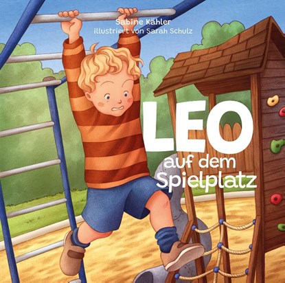 Leo auf dem Spielplatz (Angst), Sabine Kähler - Gebonden - 9783866995673