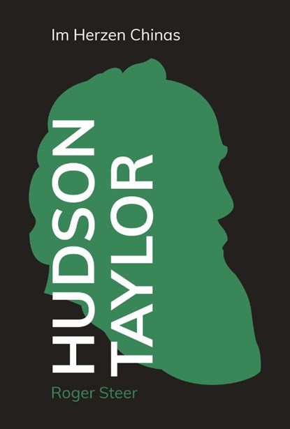 Hudson Taylor, Roger Steer - Gebonden - 9783866996793