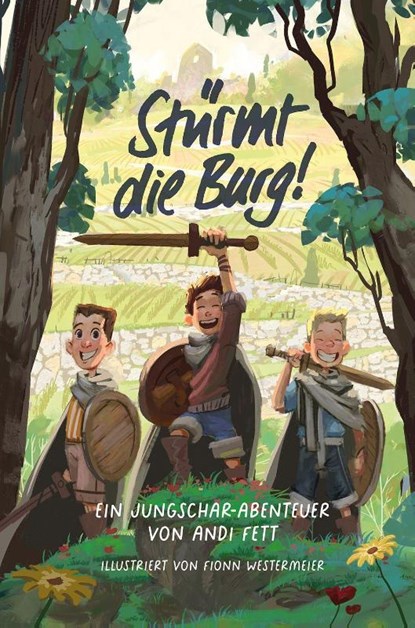Stürmt die Burg!, Andi Fett - Gebonden - 9783866997806