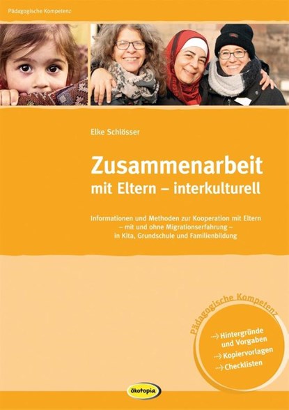 Zusammenarbeit mit Eltern - interkulturell, Elke Schlösser - Paperback - 9783867024051