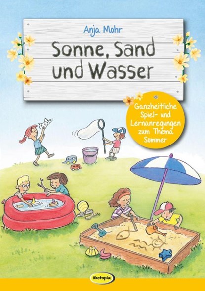Sonne, Sand und Wasser, Anja Mohr - Paperback - 9783867025959