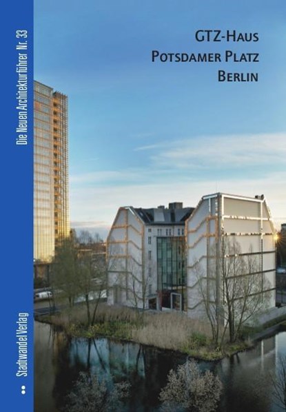 GIZ-Haus Potsdamer Platz, Berlin, niet bekend - Paperback - 9783867112079