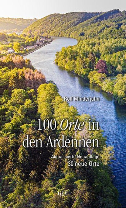 100 Orte in den Ardennen, MINDERJAHN,  Rolf - Paperback - 9783867121811