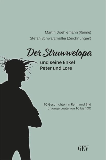 Der Struwwelopa und seine Enkel Peter und Lore, Martin Doehlemann - Paperback - 9783867122085