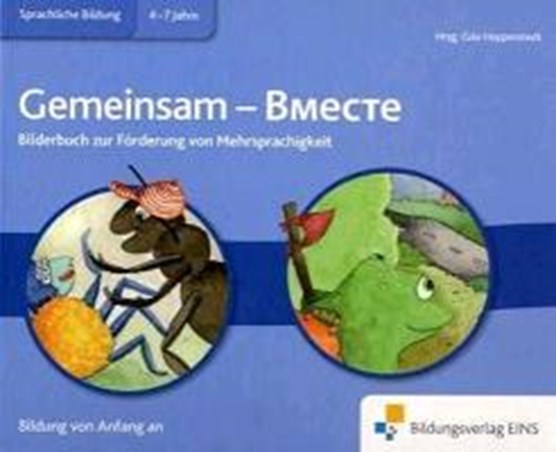 Bilderbuch Biliteralität Thema: Gemeinsam Russisch-Deutsch