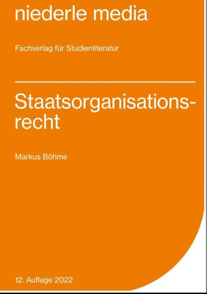 Staatsorganisationsrecht, Markus Böhme - Paperback - 9783867240673