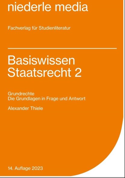 Basiswissen Staatsrecht 2, Alexander Thiele - Paperback - 9783867240710