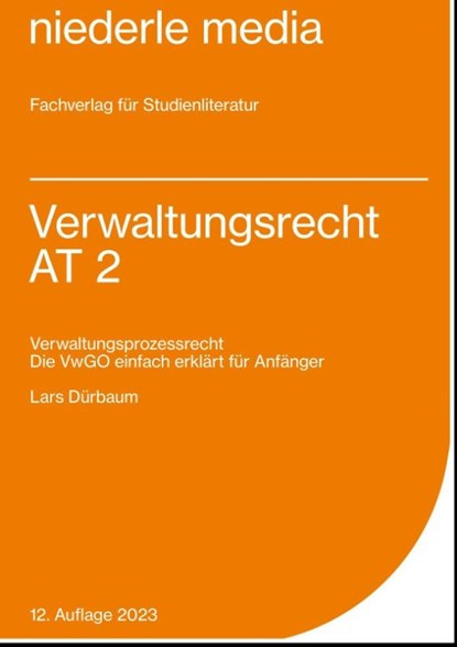Verwaltungsrecht AT 2 - VwGO, Lars Dürbaum ; Jan Niederle - Paperback - 9783867240734
