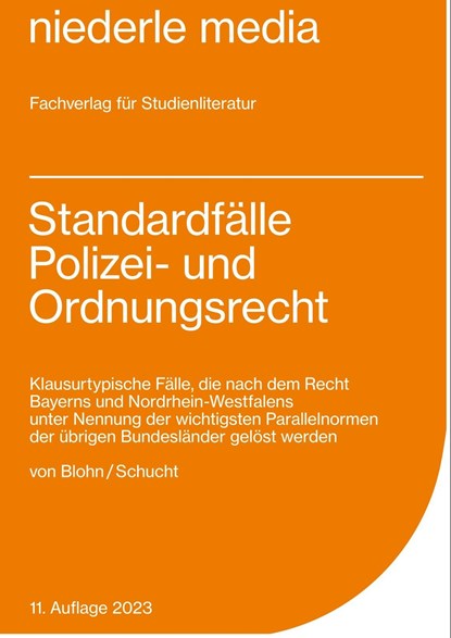 Standardfälle Polizei- und Ordnungsrecht, Carolin von Blohn ;  Carsten Schucht - Paperback - 9783867241908