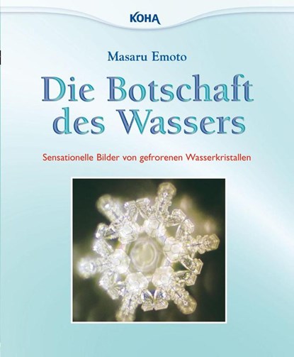 Die Botschaft des Wassers, Masaru Emoto - Paperback - 9783867281232