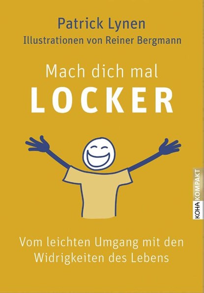 Mach dich mal locker, Patrick Lynen - Paperback - 9783867282833