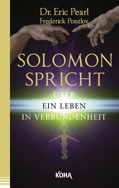 Solomon spricht über ein Leben in Verbundenheit, Eric Pearl - Paperback - 9783867283175