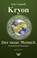 Der Neue Mensch: Die Evolution der Menschheit, Lee Carroll - Gebonden - 9783867283243