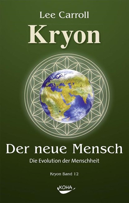 Der Neue Mensch: Die Evolution der Menschheit, Lee Carroll - Gebonden - 9783867283243