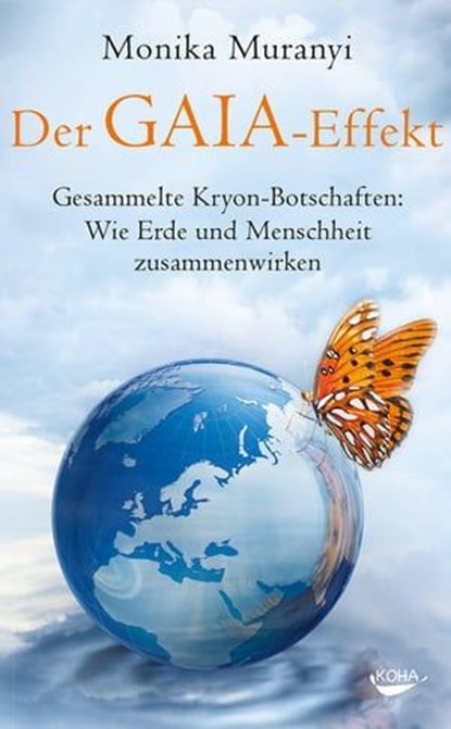 Der Gaia-Effekt, Monika Muranyi - Ebook - 9783867287333