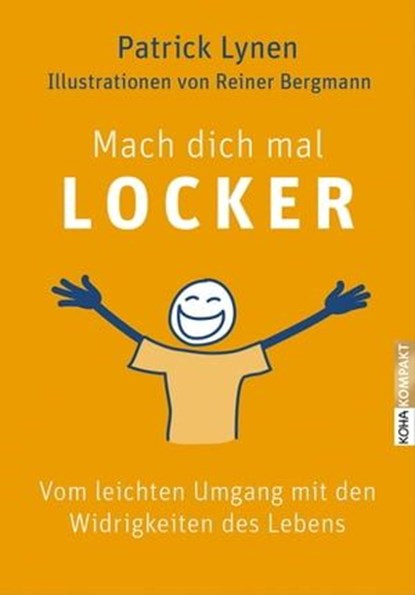 Mach dich mal locker, Patrick Lynen - Ebook - 9783867287456