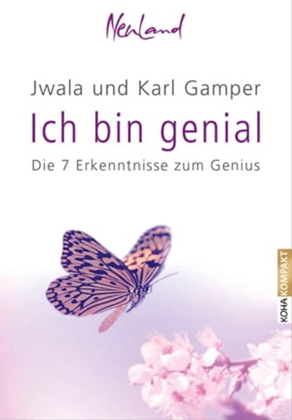 Ich bin Genial, Karl Gamper ; Jwala Gamper - Ebook - 9783867287463