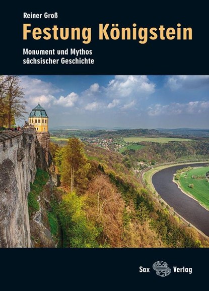 Festung Königstein, Reiner Groß - Paperback - 9783867291170