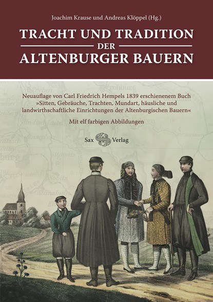 Tracht und Tradition der Altenburger Bauern, Joachim Krause ;  Andreas Klöppel - Paperback - 9783867292276