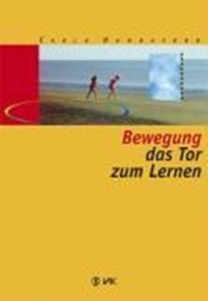 Bewegung - das Tor zum Lernen, Carla Hannaford - Paperback - 9783867310277
